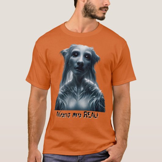 Buitenaardse wezens zijn ECHT! T-shirt (Voorkant)