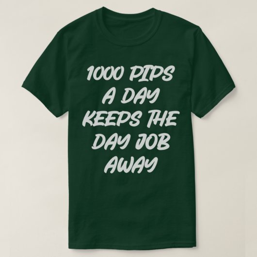 BUITENLANDSE HANDEL 1000 Pips per dag 2 T-shirt (Design voorkant)
