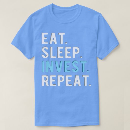 BUITENLANDSE HANDELSEatslaapstandInveststrepeat T-shirt (Design voorkant)