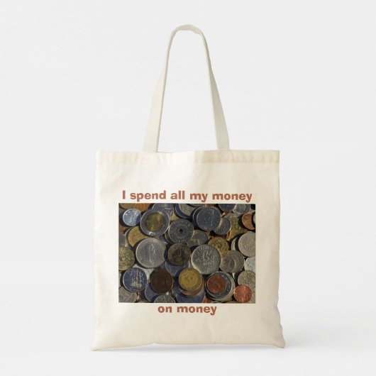 Buitenlandse munten verzamelen Ik geef mijn geld u Tote Bag (Achterkant)