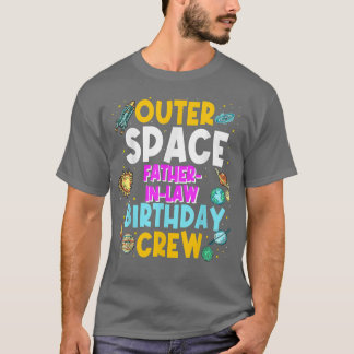 Buitenruimte VaderInLaw Birthday Crew Space Party T-shirt