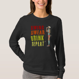Buitenswing Vloeken Drinken Herhalen Golf Dames T-shirt