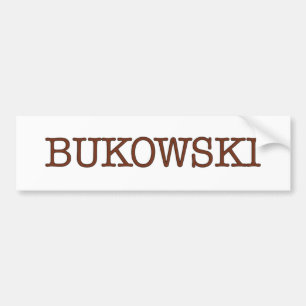 Bukowski Bumpersticker