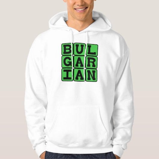 Bulgaars, Taal van Bulgarije Hoodie (Voorkant)