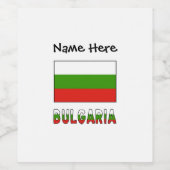 Bulgaria and Bulgarian Flag with Your Name Wijn Etiket (Enkel label)
