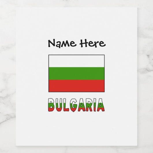 Bulgaria and Bulgarian Flag with Your Name Wijn Etiket (Enkel label)