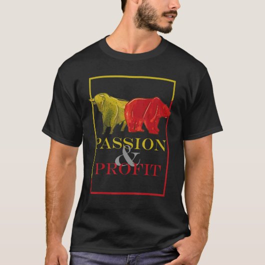 Bull and bear passion and profit stock market an t-shirt (Voorkant)