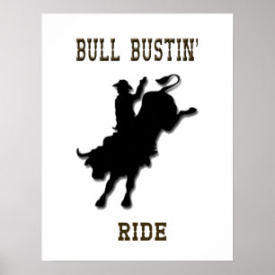 "Bull Bustin' Ride" Western Rodeo-Poster Poster