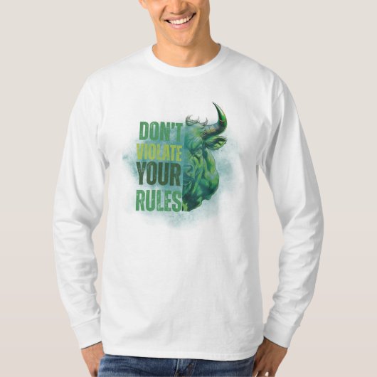 Bull design | Reminder | Motivation T-shirt (Voorkant)