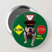 Bull Dog Hall Monitor Ronde Button 4,0 Cm (Voorkant /achterkant)