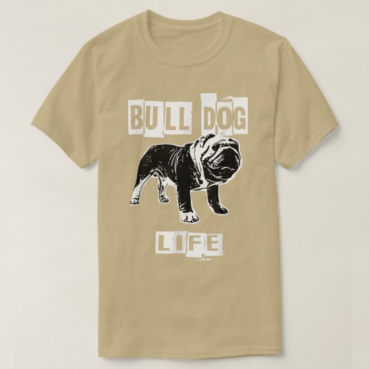 Bull Dog Life T-shirt (Design voorkant)