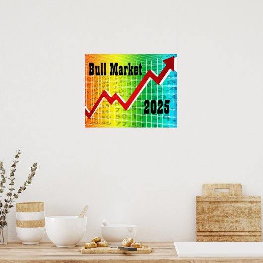 Bull Market 2025 Poster (Keuken)