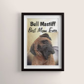 Bull Mastiff Best Mam Poster