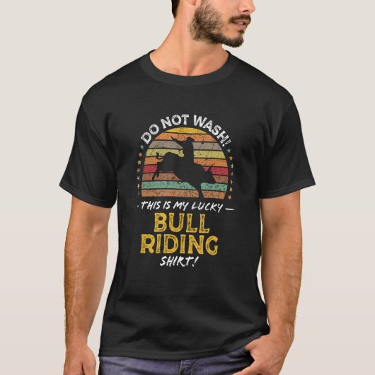 Bull Rider Bull Riding Rodeo Quote Graphic T-shirt (Voorkant)
