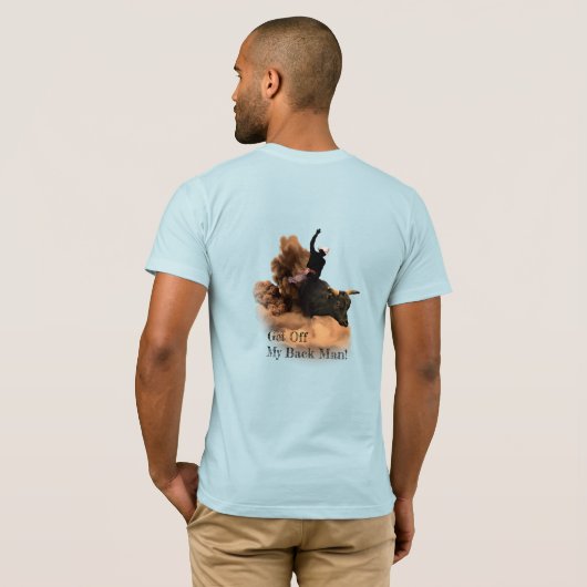 Bull Rider - Ga van mijn Man af! T-Shirt (Achterkant volledig)