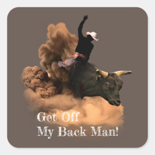 Bull Rider - Ga van mijn Man af! Vierkante Sticker