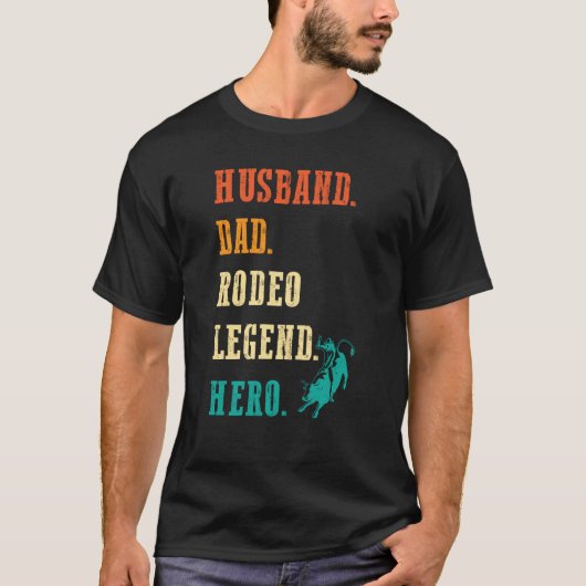 Bull Rider Husband Dad Rodeo Legend T-shirt (Voorkant)