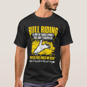 Bull Riding Beer Drinker Bull Racing Koe Bull Ride T-shirt