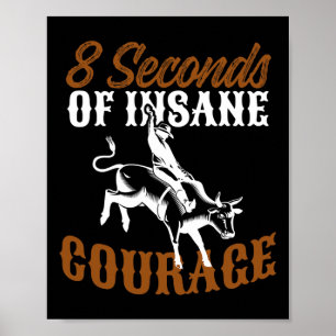 Bull Riding T-shirt Rodeo Bull Rider Design Insane Poster