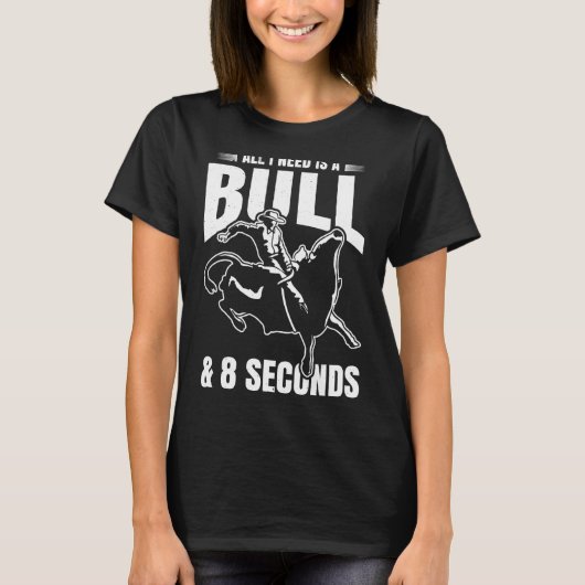 Bull rijden voor Bull Rider Rodeo atleet Future Bu T-shirt (Voorkant)