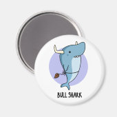 Bull Shark Funny Animal Shark Pun Magneet (Voorkant / Achterkant)