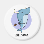 Bull Shark Funny Animal Shark Pun Magneet (Voorkant)