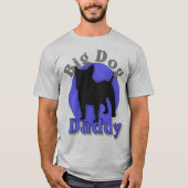 Bull Terrier Big Dog Dad T-shirt (Voorkant)