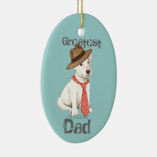 Bull Terrier Dad Ceramic Ornament (Rechts)