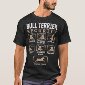 Bull Terrier Dog Security Pets Love Funny Tshirt (Voorkant)