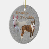 Bull Terrier Double Trouble Ornament (Rechts)