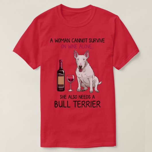 Bull Terrier en wine Funny dog T-shirt (Design voorkant)