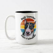 Bull Terrier Grappig citaat Two-Tone Coffee Mok (Links)