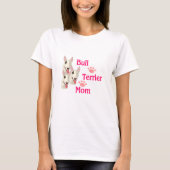 Bull Terrier Mam T-shirt (Voorkant)