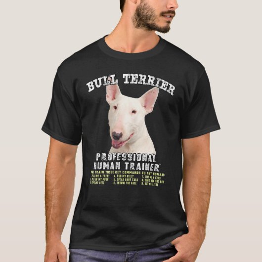 Bull Terrier White - trainer voor mensen T-shirt (Voorkant)