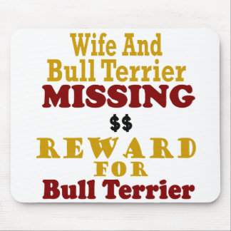 Bull Terrier & Wife Ontbrekend Reward voor Bull Te Muismat