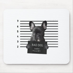 Bulldog Bad Dog Jail Frenchie Dog mam Lover Muismat