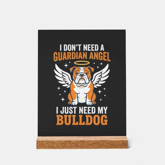 Bulldog Beschermengel Hond Acryl Bord (Voorkant)