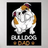 Bulldog Dad Funny English Bulldog Dog Owner for Me Poster (Voorkant)