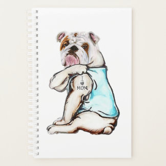 Bulldog Dog Tattoo Ik hou van mam Planner