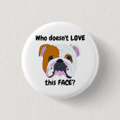 Bulldog Face Ronde Button 3,2 Cm (Voorkant)