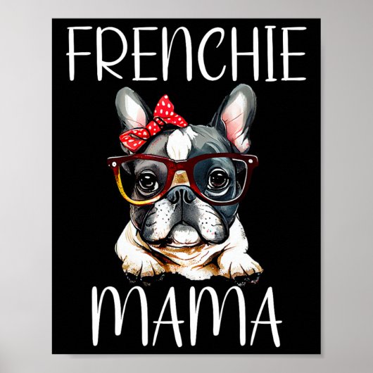 Bulldog Frenchie Mama Waterverf Dog Moederdag Poster (Voorkant)