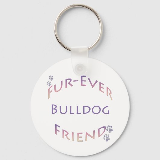 Bulldog Furever Sleutelhanger (Voorkant)