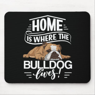 Bulldog Gezegde waar de Engelse bulldog woont Muismat