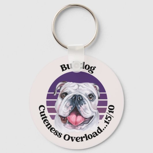 Bulldog grappige quote Sleutelhanger (Voorkant)