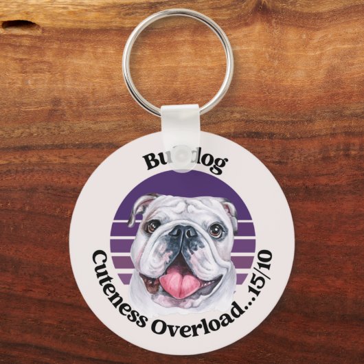 Bulldog grappige quote Sleutelhanger (Voorkant)