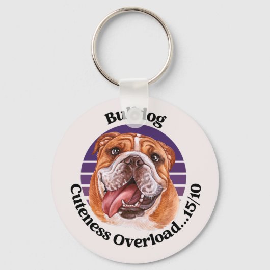 Bulldog grappige quote sleutelhanger (Voorkant)