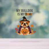 Bulldog Halloween Kostuum Mijn Bulldog is mijn Boo Acryl Bord (Neutraal)