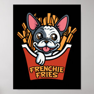 Bulldog Hond Frenchie Fries Frieten Fun eten Poster