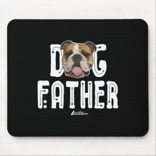 Bulldog hond vader bulldog de hondenvader ruff lev muismat