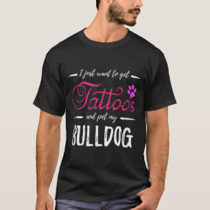 Bulldog Hondenliefhebber Tattoo Funny Dog Mom Gift T-shirt